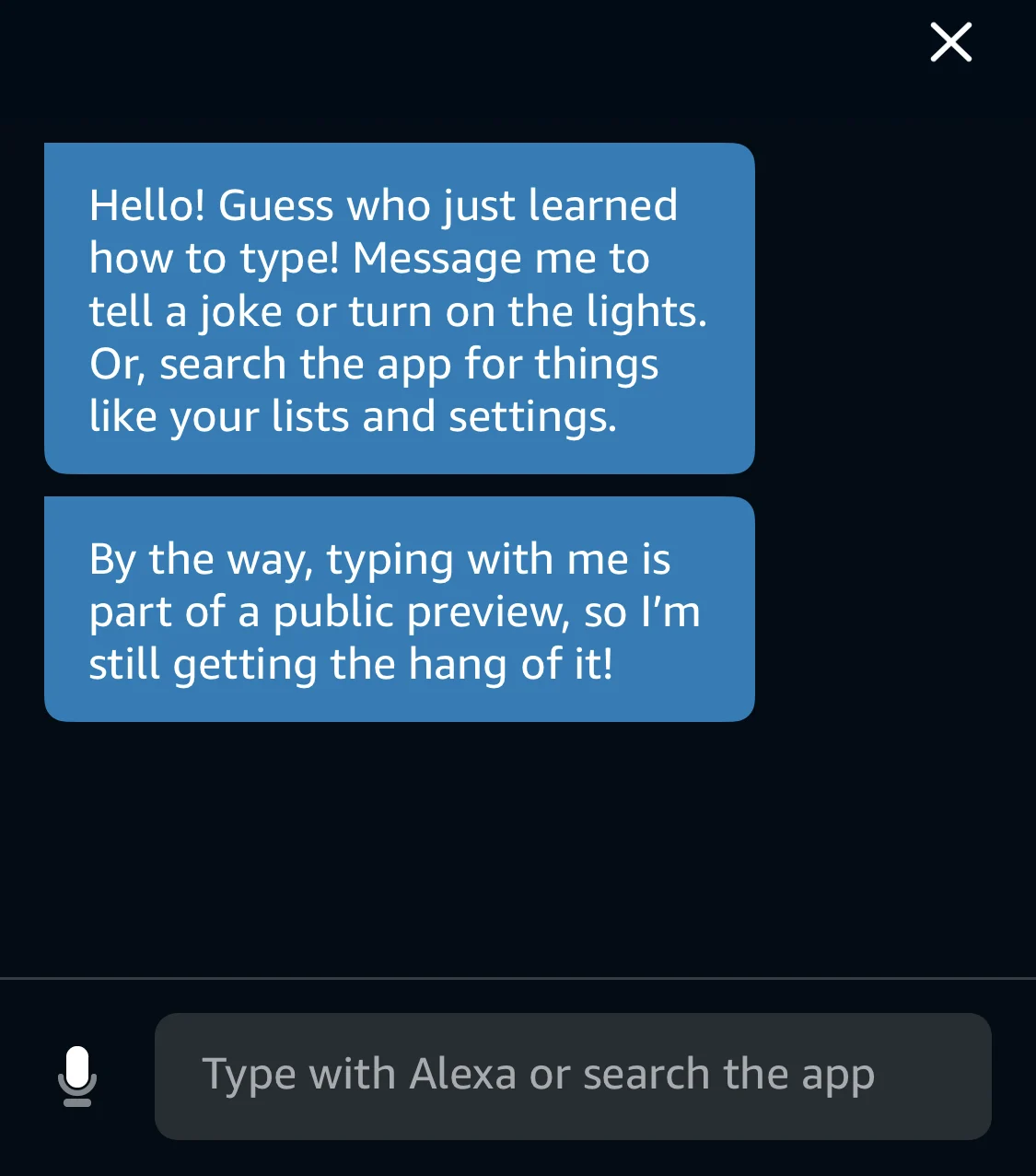 There's a new way to chat with Alexa.