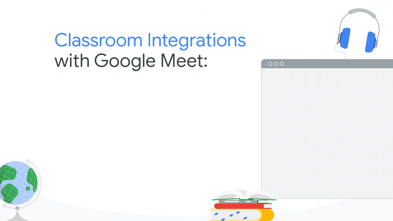 Google Classroom integrations with Meet
