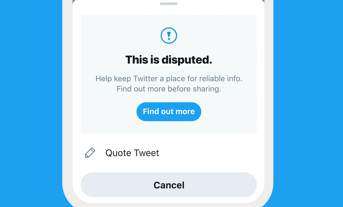 Twitter will label tweets that are "disputed" and encourage quote tweets over retweets.